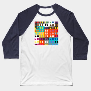 Love is love Baseball T-Shirt